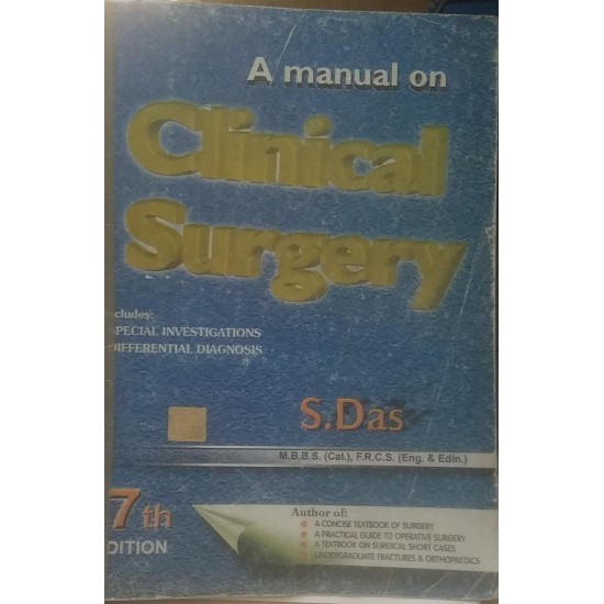 A Manual on Clinical Surgery by S. Das 7th Edition 