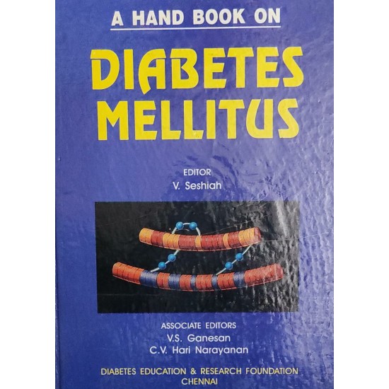 A hand book on Diabetes Mellitus by V Seshiah
