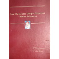Low Molecular Weight Heparins Newer Advances by Dr. Lekha Adik Pathak