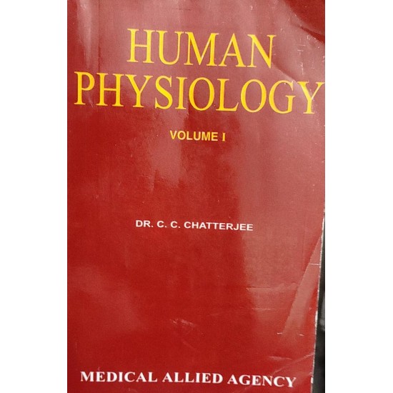 Human Physiology Volume-1 by Dr. CC Chatterjee
