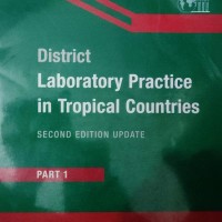 District Laboratory Practice In Tropical Countries 2nd Edition Update Part 1 by Monica Cheesbrough