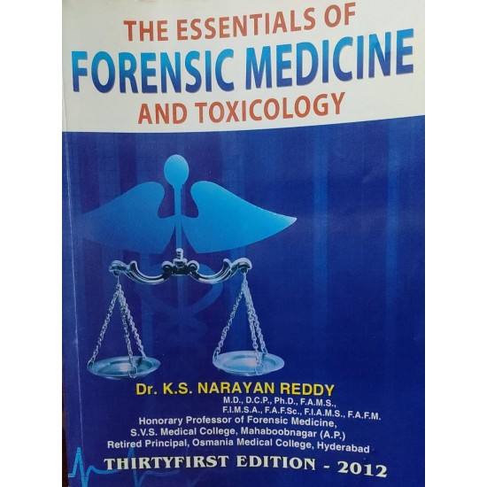 The Essentials of Forensic Medicine and Toxicology 31st Edition by Dr KS Narayan Reddy 