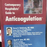 Contemporary Hospitalists Guide to Anticoagulation 2nd Edition by Handbooks in Health Care Company 