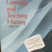 Learning and Teaching Nursing 3rd Edition by B Sankaranarayan
