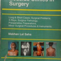 Bedside Clinics in Surgery by Makhan Lal Saha