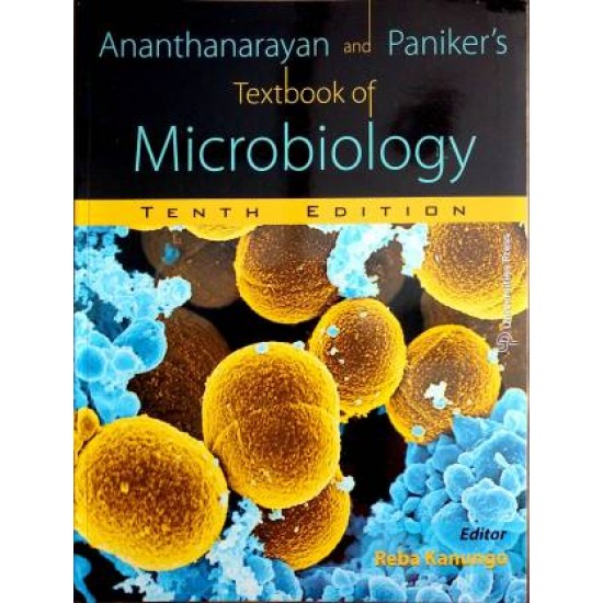 Ananthanarayan and Panikers Textbook of Microbiolog 10th Edition  by Kanungo Reba