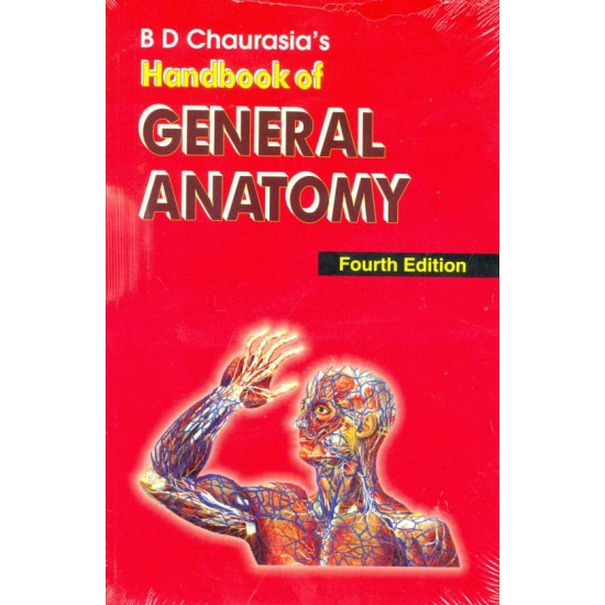 BD Chaurasia's Handbook of General Anatomy  
