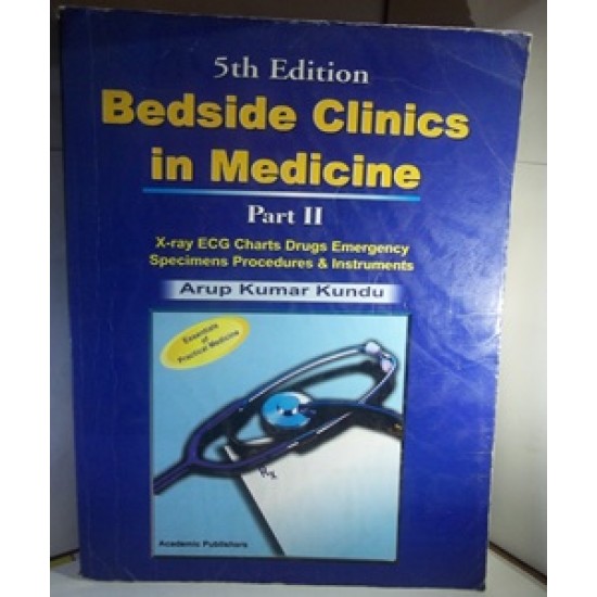 Bedside Clinics in Medicine Part-2 5th Edition by Arup Kumar Kundu 