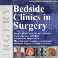BEDSIDE CLINICS IN SURGERY 2nd Edition by MAKHAN LAL SAHA