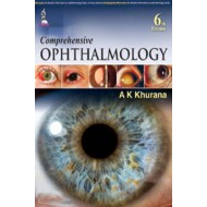 Comprehensive Ophthalmology 6th Edition by  Dr. Khurana A. K.