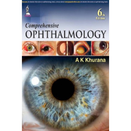 Comprehensive Ophthalmology 6th Edition by  Dr. Khurana A. K.