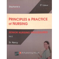   Stephanie's Principles & Practice Of Nursing Vol two 5th Edition by Sr. Nancy