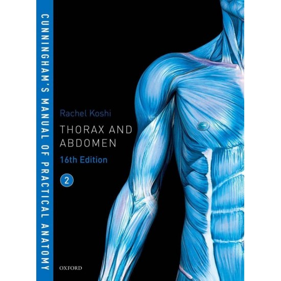 Cunningham's Manual of Practical Anatomy VOL 2 Thorax and Abdomen Cunningham's Manual of Practical Anatomy 
