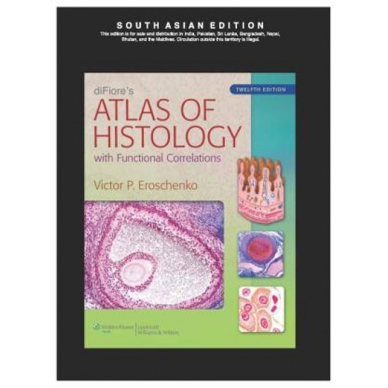 Difiore'S Atlas of Histology with Functional Correlations with the Point Access Scratch Code by  Eroschenko