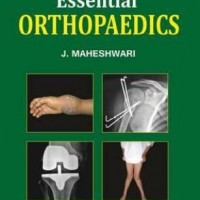 Essential Orthopaedics 4th Edition by  Maheshwari J