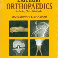 ESSENTIAL ORTHOPAEDICS(INCLUDING CLINICAL METHODS) 5th Edition  (MAHESHWARI)