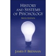 History and Systems of Psychology / Edition 6 by James F. Brennan History and Systems of Psychology / Edition 6 by James F. Brennan