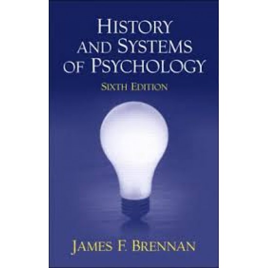History and Systems of Psychology / Edition 6 by James F. Brennan