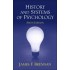 History and Systems of Psychology / Edition 6 by James F. Brennan