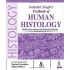 Textbook of Histology by Inderbir Singh with colour atlas and practical guide