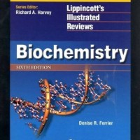 Lippincotts Illustrated Reviews Biochemistry 6/e PB 6th Edition by Denise-r-ferrier