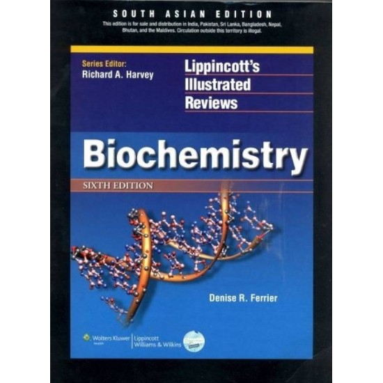 Lippincotts Illustrated Reviews Biochemistry 6/e PB 6th Edition by Denise-r-ferrier