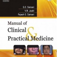 Manual of Clinical and Practical Medicine by Sainani G. S