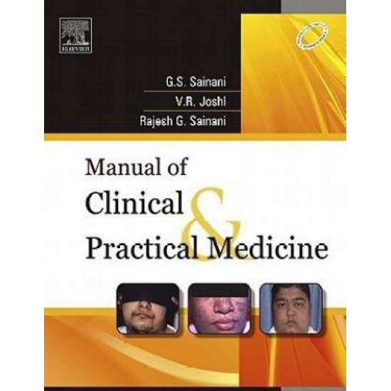 Manual of Clinical and Practical Medicine by Sainani G. S