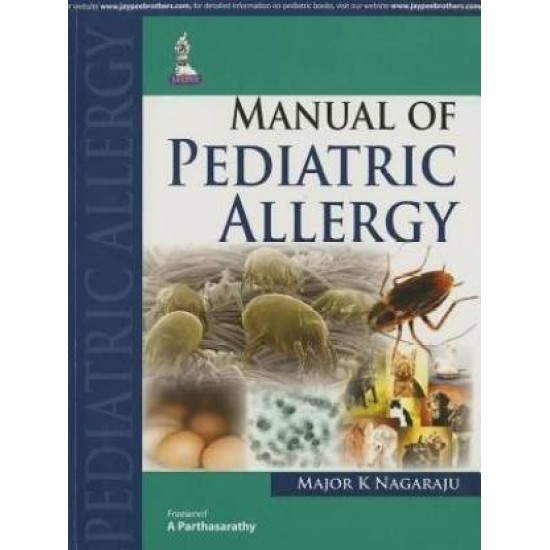 Manual of Pediatric Allergy by  Nagaraju K.