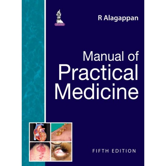 Manual of Practical Medicine 5th Edition by R Alagappan
