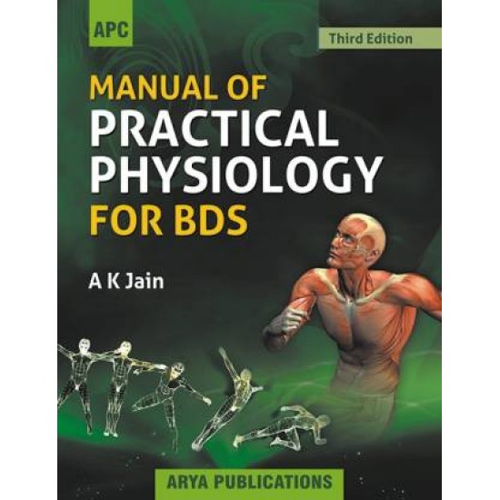Manual of Practical Physiology for BDS by Ak jain