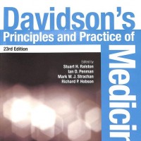 Davidsons Principles and Practice Of Medicine 23 rd Edition by Stuart H Ralston, Lan D Penman, Mark Wj Strachan