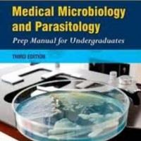 Medical Microbiology and Parasitology Prep Manual For Undergraduates 3rd Edition by Bs Nagoba, Asha Pichare