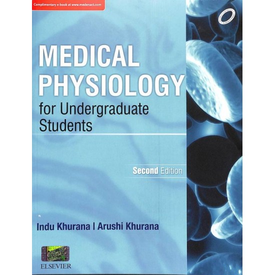 Medical Physiology For Undergraduate Student 2nd Edition by Indu Khurana 