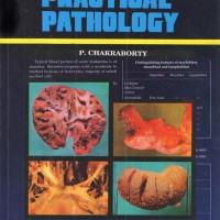 Practical Pathology 3rd Edition by P Chakraborty, Gargi Chakraborthy