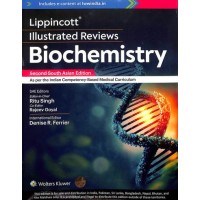 Lippincott Illustrated Reviews Biochemistry South Asian Edition by Ritu Singh, Rajeev Goyal Lippincott Illustrated Reviews Biochemistry South Asian Edition by Ritu Singh, Rajeev Goyal