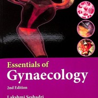Essentials Of Gynaecology 2nd Edition by Lakshmi Seshadri