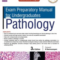 Exam Preparatory Manual For Undergraduates Pathology 3rd Edition by Ramadas Nayak