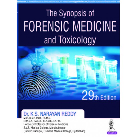 Synopsis Of Forensic Medicine and Toxicology 29th Edition by Ks Narayan Reddy