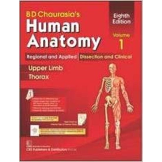 Bd Chaurasias Human Anatomy Edition 8 Vol1 Upper Limb Thorax by Bd Chaurasia Bd Chaurasias Human Anatomy Edition 8 Vol1 Upper Limb Thorax by Bd Chaurasia