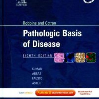 Robbins and Cotran Pathologic Basis of Disease 8th Edition by Kumar Vinay M.D, Ph.D