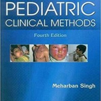 Pediatric Clinical Methods 4th Edition by Meharban Singh 