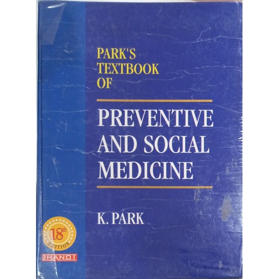 Parks textbook of preventive and social medicine 18th Edition by K park