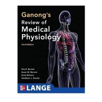 Ganongs Review of Medical Physiology 23rd Edition by Barrett