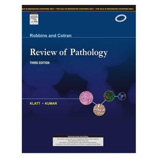 Robbins and Cotran Review of Pathology by Klatt Edward C