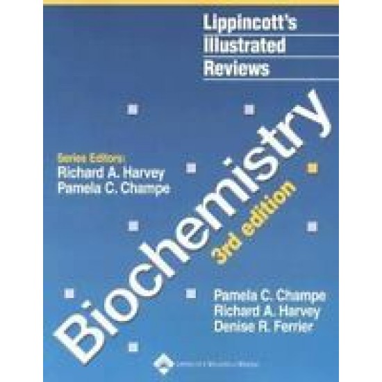 Biochemistry by Lippincott's Illustrated Reviews Series 3rd edition