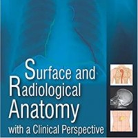 Surface and Radiological Anatomy with a Clinical Perspective by Appaji Ashwini C