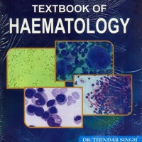 Textbook of Haematology by Singh T