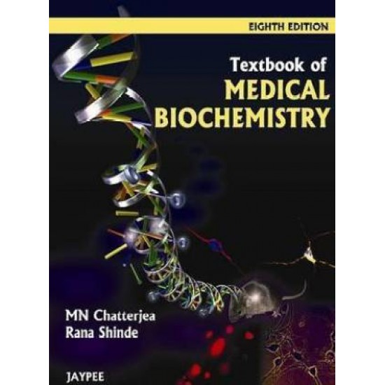 Textbook of Medical Biochemistry by Chatterjea MN