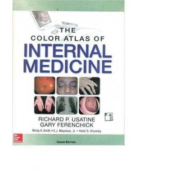 The Color Atlas of Internal Medicine by Richard P Usatine